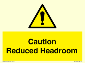 Caution Reduced Headroom